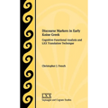 Discourse Markers in Early Koine Greek: Cognitive-Functional Analysis and LXX Translation Technique