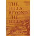 The Hills Beyond the Hills