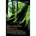 Relational Reality: New Discoveries of Interrelatedness That Are Transforming the Modern World