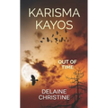 Karisma Kayos: Out of Time