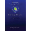 Letters for Healing: The Therapeutic Power of Writing to a Lost Loved One - Revised Edition