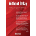 Without Delay: A recipe for safety, operations and maintenance excellence