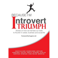 Because I'm Introvert... I TRIUMPH