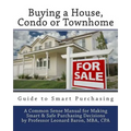 Buying a House: Condo or Townhome Guide