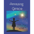 Amazing Grace: Celebrating Love and Legacy