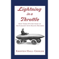 Lightning in a Throttle: How Three EVs Set Some of the Earliest Auto Racing Records