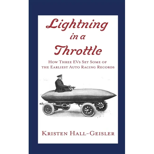 Lightning in a Throttle: How Three EVs Set Some of the Earliest Auto Racing Records