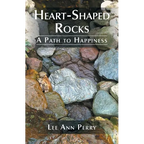 Heart-Shaped Rocks: A Path to Happiness - Paperback