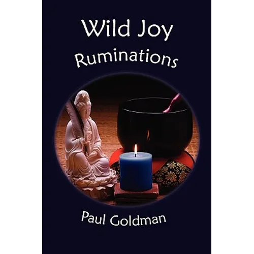 Wild Joy: Ruminations
