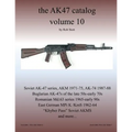 The AK47 catalog volume 10