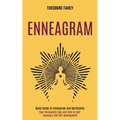 Enneagram: Your Personality Type and Path to Self-discovery and Self-development (Basic Guide to Enneagram and Spirituality)
