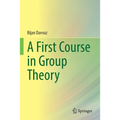 A First Course in Group Theory