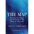 The Map: Finding the Magic and Meaning in the Story of Your Life