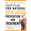 Your Plan for Natural Scoliosis Prevention and Treatment: Health In Your Hands (Second Edition)
