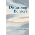 Disturbing Borders