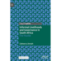 Informal Livelihoods and Governance in South Africa: The Hustle