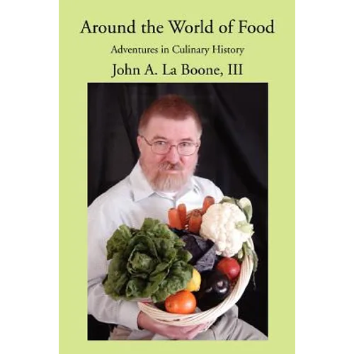 Around the World of Food: Adventures in Culinary History