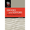 Ebooks and Editors: What you need to know