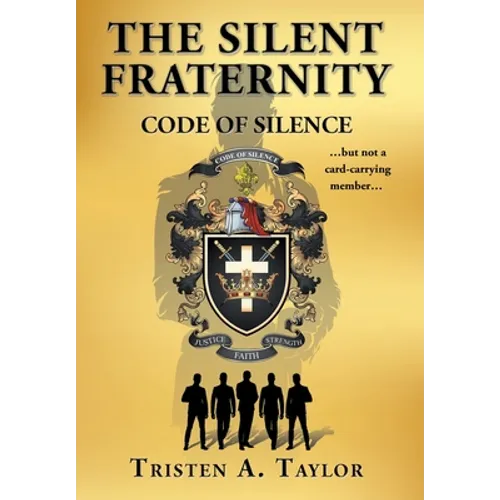 The Silent Fraternity: Code of Silence