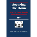 Securing the Home: Keys for Home Security and Personal Protection