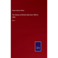 The History of British India from 1805 to 1835: Vol. II