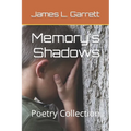 Memory's Shadows: Poetry Collection