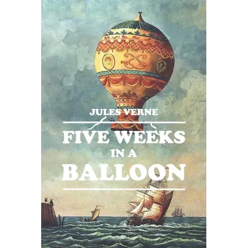 Five Weeks in a Balloon