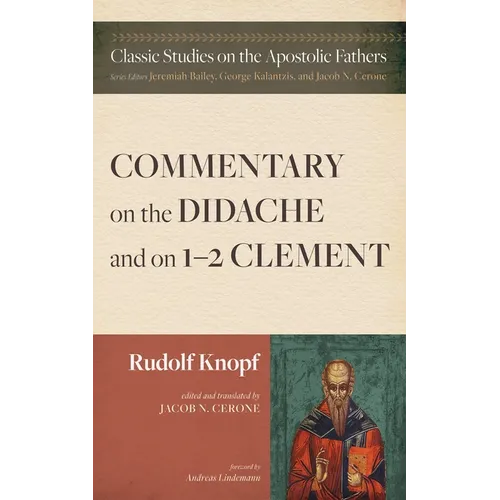 Commentary on the Didache and on 1-2 Clement
