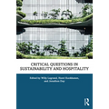 Critical Questions in Sustainability and Hospitality