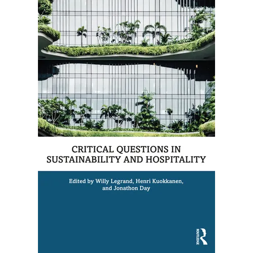 Critical Questions in Sustainability and Hospitality