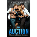 The Auction: A Reverse Harem Romance
