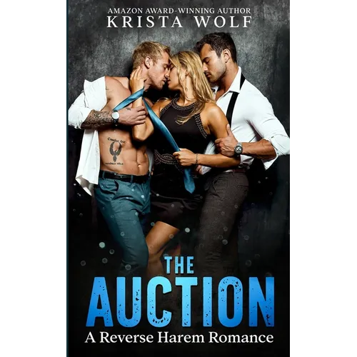 The Auction: A Reverse Harem Romance