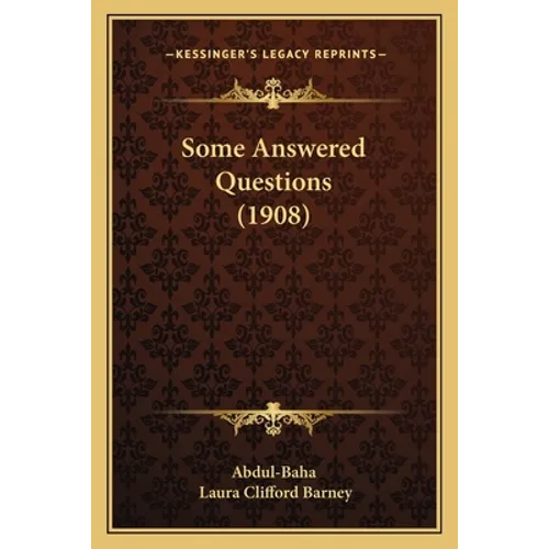 Some Answered Questions (1908)