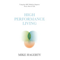 High Performance Living: Using the AOC Model to Improve Every Area of Life