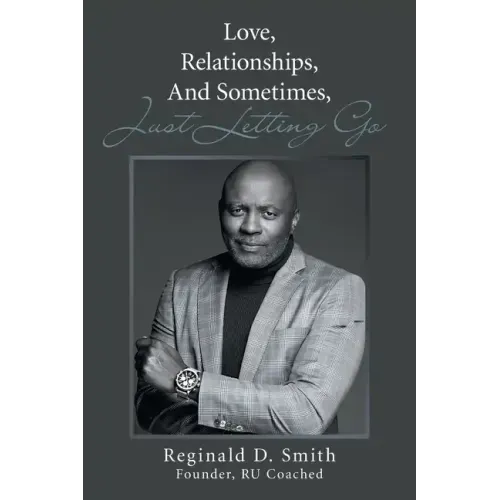 Love, Relationships, And, Sometimes, Just Letting Go