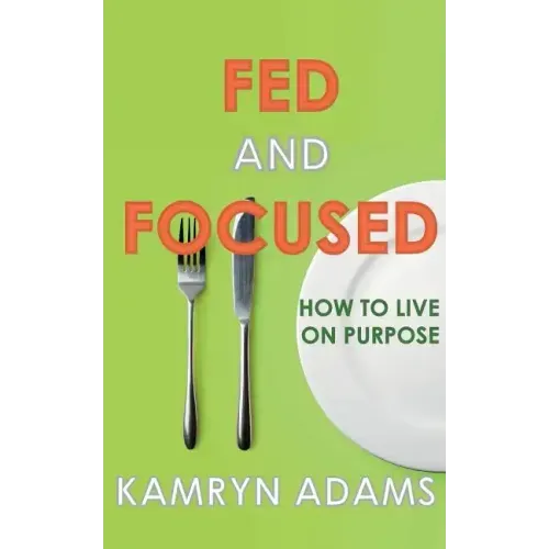 Fed and Focused