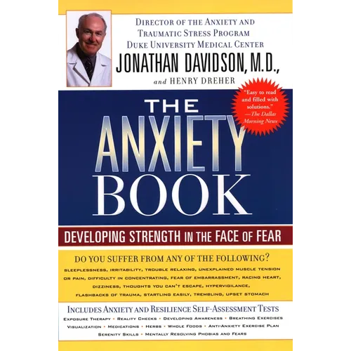 The Anxiety Book: Developing Strength in the Face of Fear