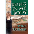 Being In My Body: What you Might Not Have Known about Trauma, Dissociation and the Brain