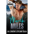 March is for Miles: A runaway bride, mountain man, curvy girl romance