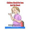 Children should be seen and not heard: Picture Books for Early Readers and Beginning Readers: Proverbs for Preschoolers