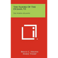 The Floors Of The Oceans, V1: The North Atlantic