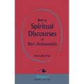 Notes on Spiritual Discourses of Shri Atmananda: Volume 1