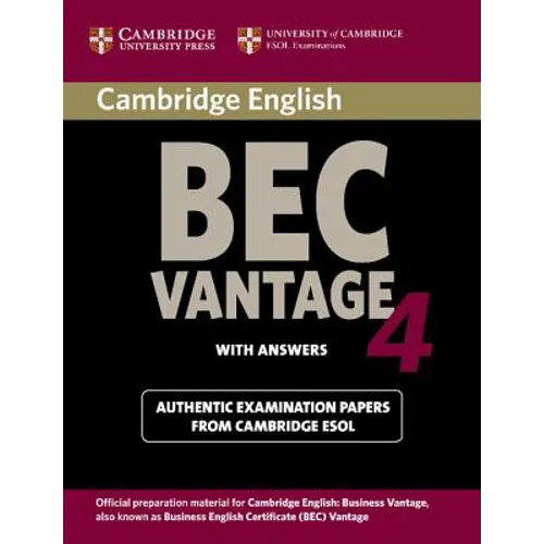 Cambridge Bec 4 Vantage Student's Book with Answers: Examination Papers from University of Cambridge ESOL Examinations
