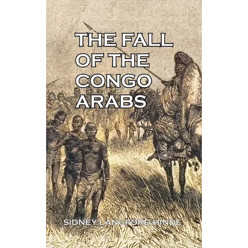 The Fall of the Congo Arabs