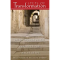 Steps of Transformation: An Orthodox Priest Explores the Twelve Steps