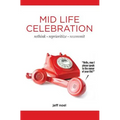 Mid Life Celebration