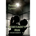Renegade's Run