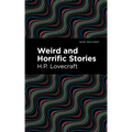 Weird and Horrific Stories