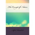 The Concept of Nature