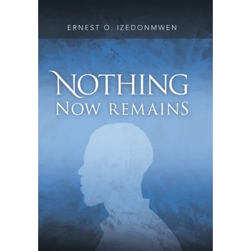 Nothing Now Remains